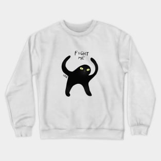 Fight Me! Crewneck Sweatshirt